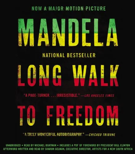 Long Walk to Freedom: The Autobiography of Nelson Mandela Audio CD  Unabridged, November 19, 2013