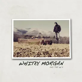 Whitey Morgan & The 78's (RED VINYL)